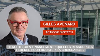 [Cercle santé, pharma & biotech] Gilles Avenard - Acticor Biotech