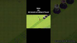 Goku VS. All Levels of Wizard Tower! #shorts #clashofclan #coc