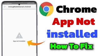 App not installed problem | chrome app not installed problem | app not installed android fix 2025