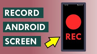 Android screen recording: how to record for free with no watermark