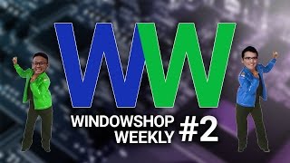 Window Shop Weekly #2 - Double, Double, Deals, and ...Trouble???