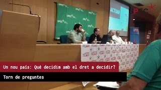 UPEC 2013. Un nou país: Què decidim amb el dret a decidir? Torn de preguntes