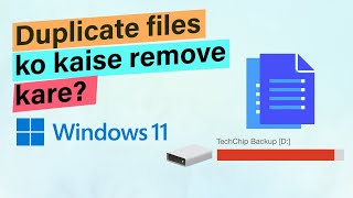 How to find and delete duplicate files windows 11