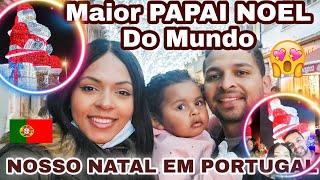 VISITAMOS O MAIOR PAPAI NOEL DO MUNDO EM PORTUGAL |NOSSO NATAL EM PORTUGAL 🇵🇹/Águeda está linda!