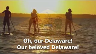 State Song of Delaware - "Our Delaware"