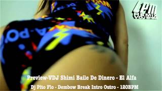 Preview VDJ Shimi Baile De Dinero   El Alfa   Dj Pito Flo   Dembow Break Intro Outro   120BPM