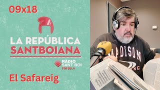 El Safareig d'en Raventós | La República Santboiana (09x18)