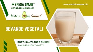 BEVANDE VEGETALI (Spesa Smart con il Nutrizionista Episodio 4)