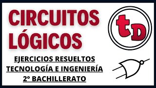 Ejercicios resueltos de circuitos lógicos