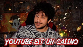 YouTube est un Casino - Journal de bord de YouTube