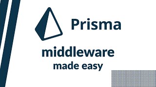 How to use Prisma's Built in Middleware