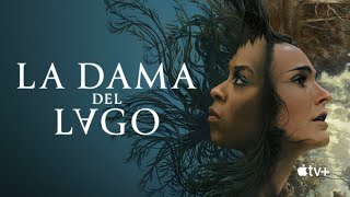 #trailer  de 'La dama del lago', serie que #appletv  estrena el viernes, 19 de julio.