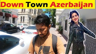 BAKU City Street Tour - DownTown Azerbaijan