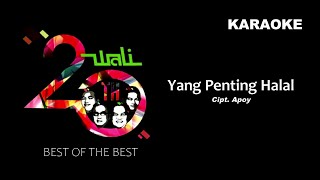 [KARAOKE] Wali - Yang Penting Halal