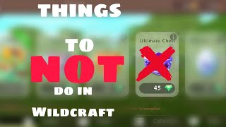 6 THINGS NOT TO DO IN WILDCRAFT EVER ❌❌❌