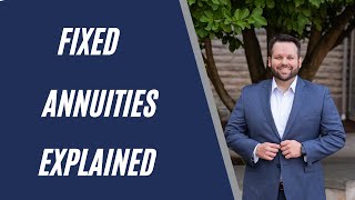 Fixed Annuities Explained