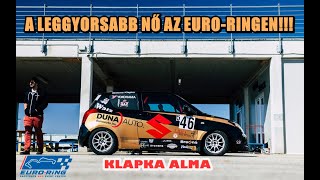 A LEGGYORSABB NŐ AZ EURO-RINGEN!!! _Klapka Alma_