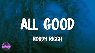 Roddy Ricch - all good (feat. Future) (lyrics)