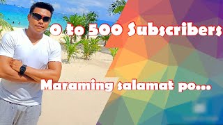 0 to 500 Subscribers || Road to 1k Subscribers