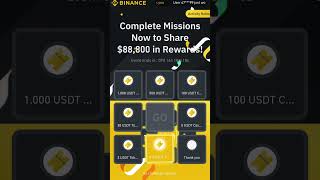 Complete Missions and Share $88.800 in Rewards | Binance New offer today