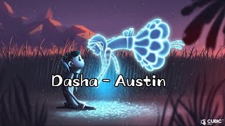 Dasha - Austin (Lyric video)