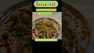 Bread chat #viral #food #trending #sonali23456 #creativeideaofsonaliagarwal