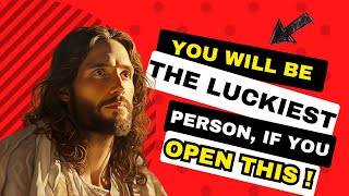 🛑 You Will Be The Luckiest Person If You Open This Today 🙏🙏God Message Today For You #jesuschrist