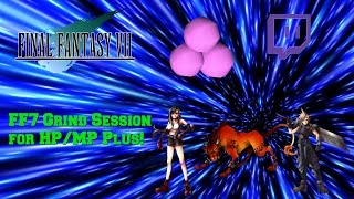 FF7 Side Quest - Grind Session for Early HP/MP Pluses!