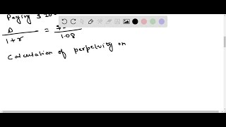 We will follow-up the basic perpetuity with a delayed perpetuity. Watch the Chapter 5 Part 2 video …