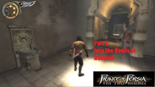 🔴Nostalgia Prince of Persia: The Two Thrones PC Part 2 Into the Bowls of Babylon