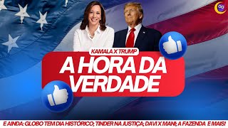 🦉#CorujãoDoMuka: KAMALA x TRUMP; DAVI x MANI; A FAZENDA e +!!!