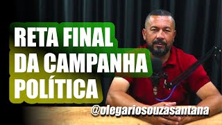 RETA FINAL CAMPANHA POLITICA