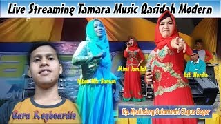 Live Streaming Tamara Music Qasidah Modern