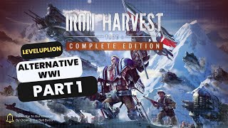 Unveiling Fascinating Stories in Iron Harvest - Engaging Gameplay