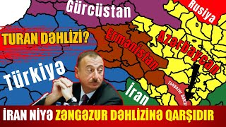 Zəngəzur uğrunda MÜBARİZƏ BAŞLADI - İranı narahat edən NƏDİR?