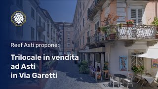 TRILOCALE in vendita in via Garetti a ASTI | REEF Immobiliare