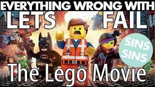 Everything Wrong With "LETS FAIL: The Lego Movie (Re-Issue)"