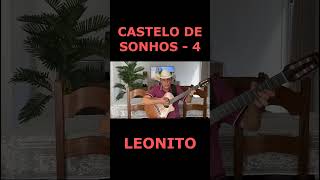 CASTELO DE SONHOS 4 - LEONITO  #shorts