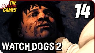 WATCH DOGS 2 ➤ Прохождение #14 ➤ 6p@TuwK@