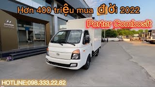 Porter H150 Composit đời 2022. HOTLINE: 098.333.22.82#xetaimienbac #h150 #110sp