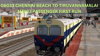 06033 CHENNAI BEACH TO TIRUVANNAMALAI MEMU PASSENGER FIRST RUN