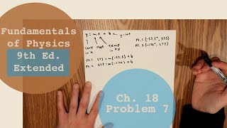 Fundamentals of Physics 9th Extended (Walker/Halliday/Resnick), Chapter 18, Problem 7 Solution