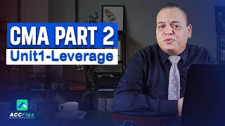 CMA-Part2-Unit1- Leverage | دكان محاسبة