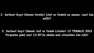 (Pre-017) 3. Serbest Kayıt Dönemi listeleri (Asil ve Yedek) ne zaman, nasıl ilan edilir?