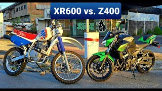 HONDA XR 600 VS KAWASAKI Z 400