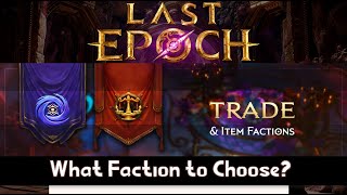 Last Epoch Factions: Which One To Choose?