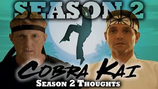 Cobra Kai - Season 2 Thoughts [SPOILERS!] Karate Kid sequel series