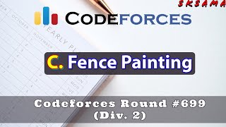 C. Fence Painting |  Codeforces Round #699 (Div. 2) | sKSama Hindi Video Editorial