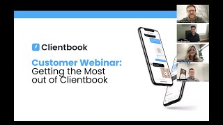 Customer Webinar: Getting the Most out of Clientbook