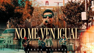 Zexta Alianza - No Me Ven Igual [Official Video]